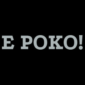 E Poko! tīhāte Design