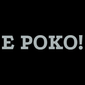 E Poko! tīhāte Design
